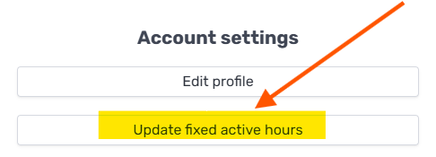 Click "My Account" → "Update your weekly availability"